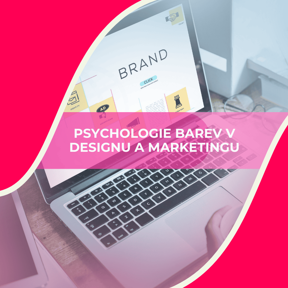 Psychologie barev v designu a marketingu