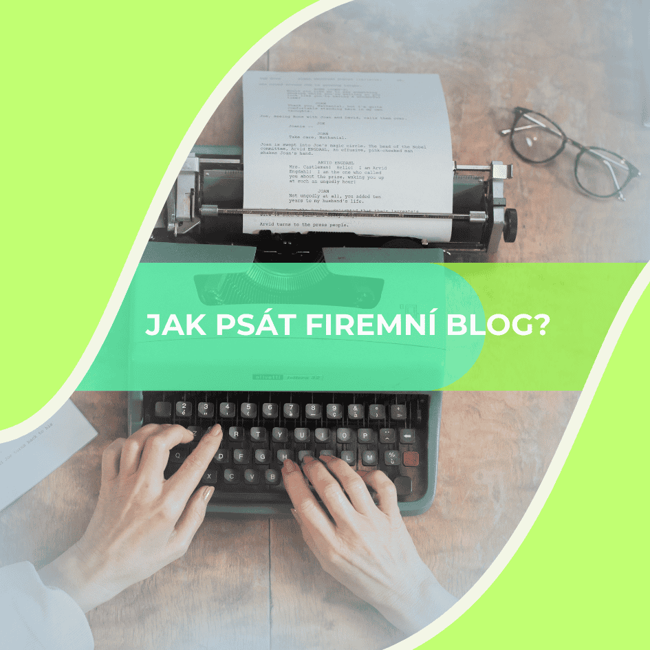 Jak na firemní blog