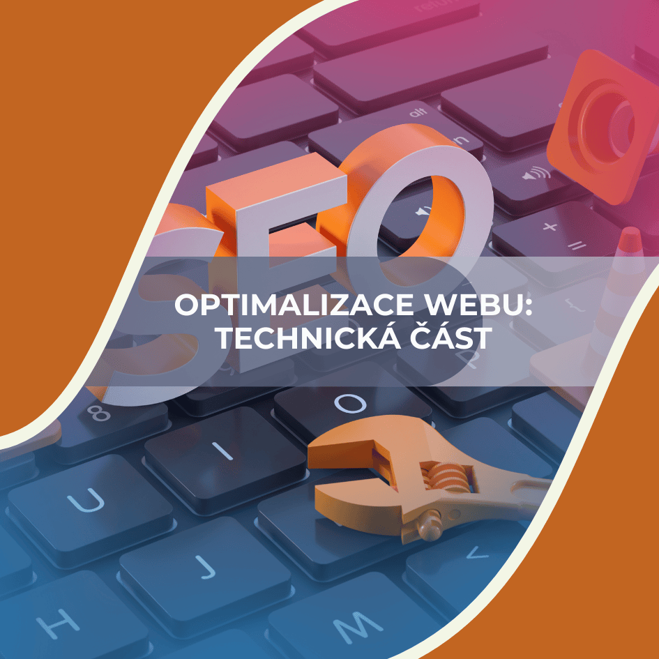 Optimalizace webu - technická část