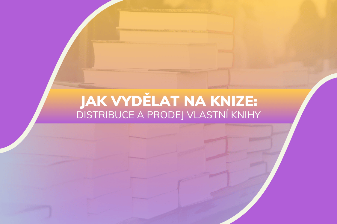 Jak vydělat na knize